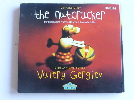 Tchaikovsky - The Nutcracker / Valery Gergiev