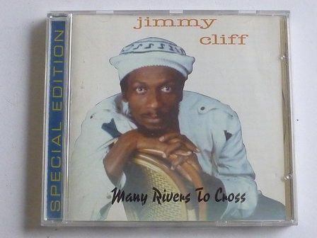 Jimmy Cliff - Many rivers to cross (special edition)