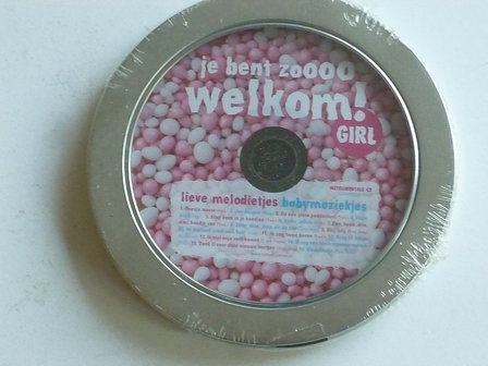 Je bent zoooo Welkom! Girl (nieuw)