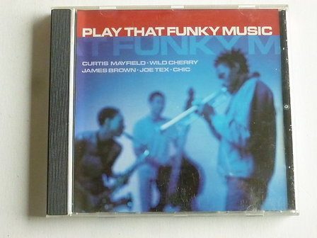 Play that Funky Music