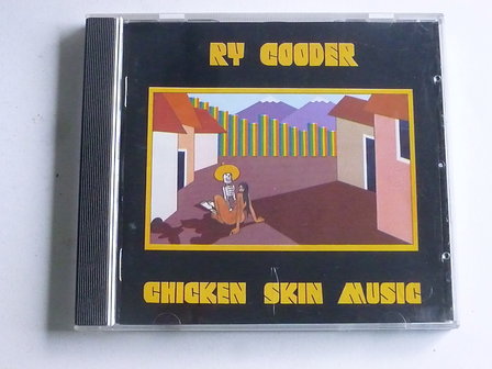 Ry Cooder - Chicken Skin Music
