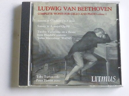 Beethoven - Complete Works for Cello and Piano vol. 1 / Toby Turton, Peter Hewitt