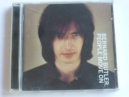 Bernard Butler. - People move on
