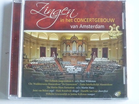 Zingen in het Concertgebouw - Martin Mans / De Gouwestem / Hollands Jongerenkoor (nieuw)