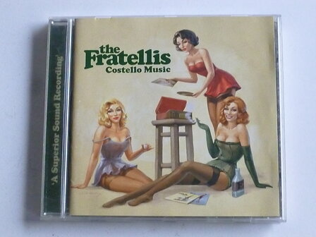 The Fratellis - Costello Music