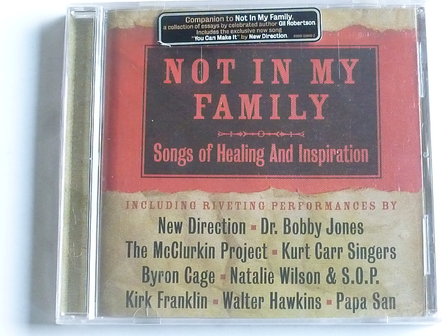 Not in my family - Songs of Healing and Inspiration (nieuw)
