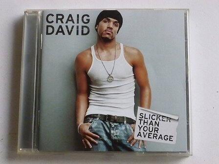 Craig David - Slicker than your average