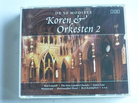 De 50 Mooiste Koren &amp; Orkesten 2 (3 CD)