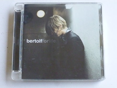 Bertolf - For Life
