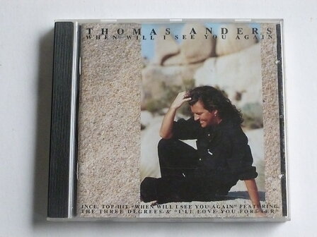 Thomas Anders - When will i see you again