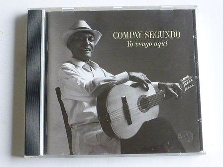 Compay Segundo - Yo vengo aqui