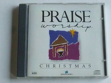 Praise &amp; Worship - Christmas 
