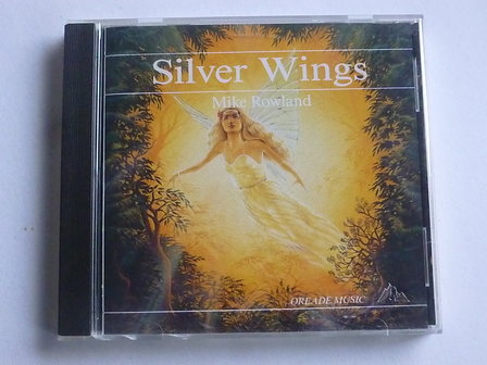 Mike Rowland - Silver Wings (oreade)