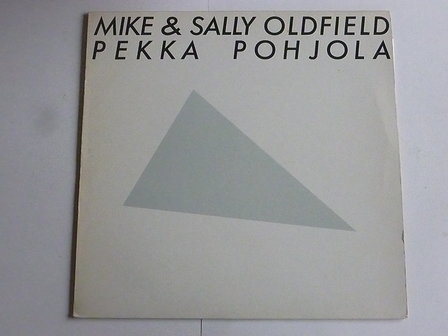 Mike &amp; Sally Oldfield - Pekka Pohjola (LP)