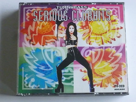 Turn up the Bass - Serious Clubhits (2 CD)