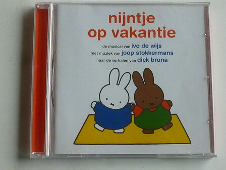 Nijntje op vakantie - De Musical / Ivo de Wijs, Joop Stokkermans, Dick Bruna