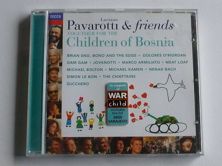 Pavarotti &amp; Friends - Children of Bosnia