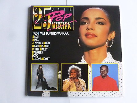 25 Jaar Popmuziek - 1985 (2 LP)