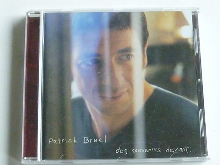 Patrick Bruel - Des souvenirs devant...