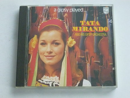 Tata Mirando - A Gipsy played...
