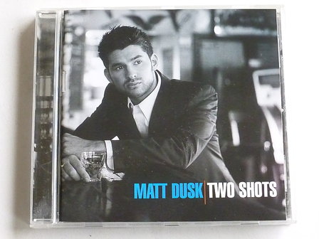 Matt Dusk - Two Shots