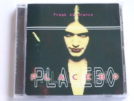 Placebo - Freak Accurance