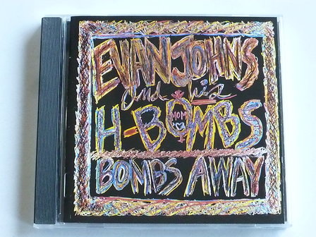 Evan Johns &amp; His H-Bombs Bombs Away