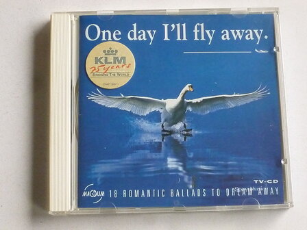 One day i&#039;ll fly away - TV CD