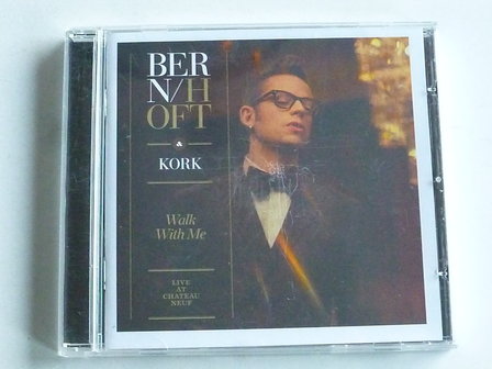 Bernhoft &amp; Kork - Walk with me