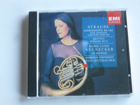 Strauss - Hornkonzerte no. 1 &amp; 2 / Marie Luise Neunecker, Ian Bostridge