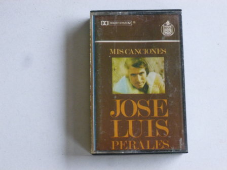 Jose Luis Perales - Mis Canciones (cassette bandje)