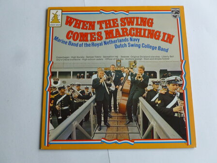 Marine Band / Dutch Swing College Band - When the Swing comes Marching in (LP)