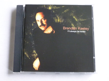 Brendan Keeley - I&#039;ll always be lonely