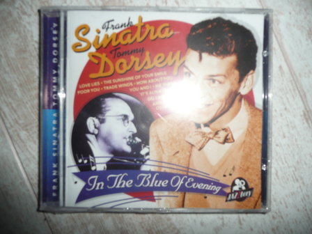 Frank Sinatra & Tommy Dorsey - in the blue evening (nieuw)