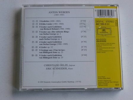 Anton Webern - Lieder / Christiane Oelze 