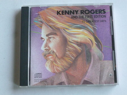 Kenny Rogers and the first edition - 15 Greatest Hits