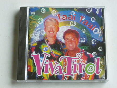 Taai Taai - Viva Tirol