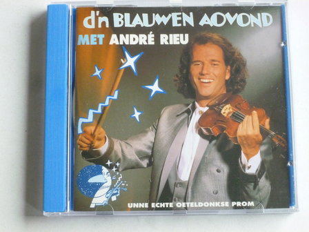 Andre Rieu - D&#039;n blauwen aovond