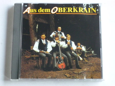 Aus dem Oberkrain