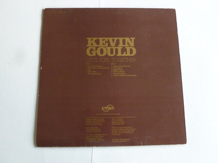 Kevin Gould - Let&#039;s join together (LP)