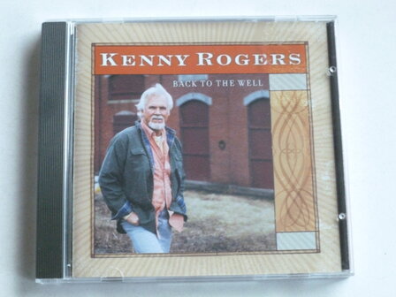 Kenny Rogers - Back to the Well