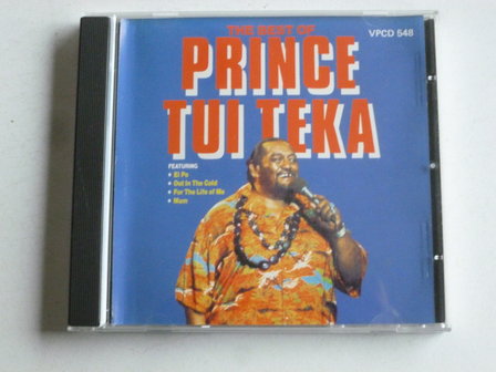 Prince Tui Teka - The Best of Prince Tui Teka