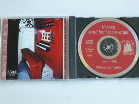 Willem van Twillert - Musicq rond het Meere Orgel