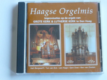 Haagse Orgelmis - Improvisaties op de orgels van Grote Kerk &amp; Lutherse Kerk