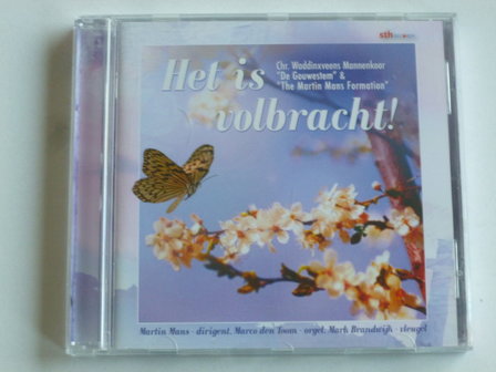 Het is Volbracht - Martin Mans, De Gouwestem