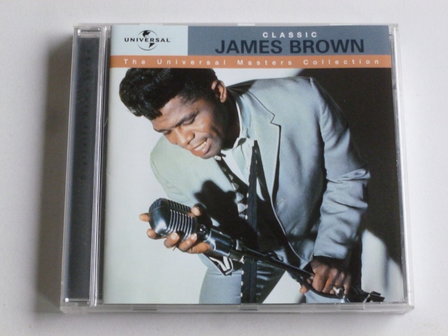 James Brown - Classic / The Universal Masters Collection