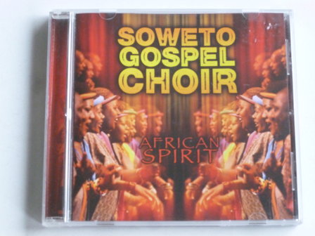 Soweto Gospel Choir - African Spirit