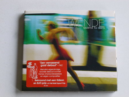 Wende - Quand tu dors (gesigneerd) 2004
