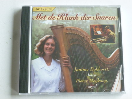 Jantine Bokhorst, Pieter Heykoop - Met de Klank der Snaren (nieuw)