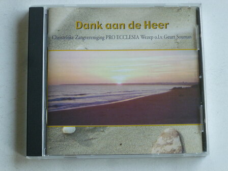 Dank aan de Heer - Pro Ecclesia Wezep